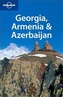 Reisgids Lonely Planet Georgia, Armenia & Azerbaijan - Georgië, Armenië & Azerbeidzjan | Lonely Planet